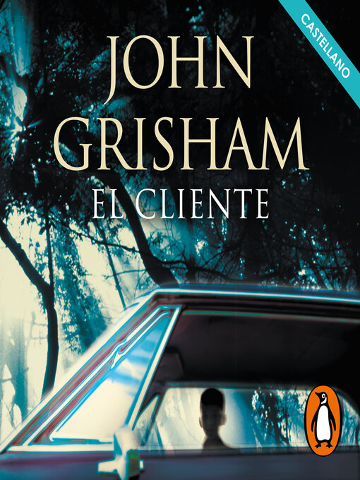 Title details for El cliente by John Grisham - Available